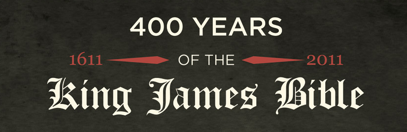 400 Years of the King James Version of the Bible